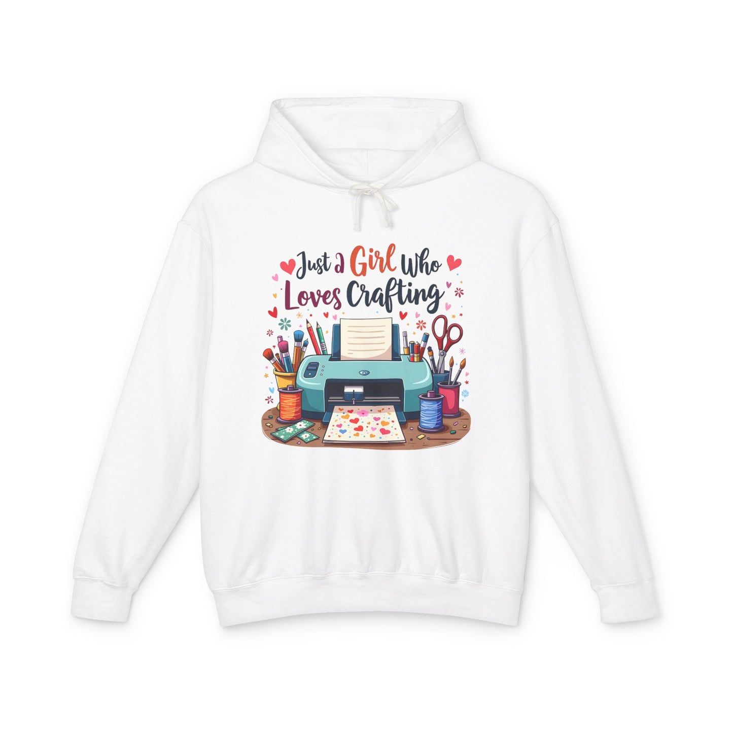 Unisex Crafting Hoodie, Just a Girl Who Loves Crafting Sweatshirt, Gift for Crafters, Artsy Clothing, DIY Enthusiasts Hoodie
